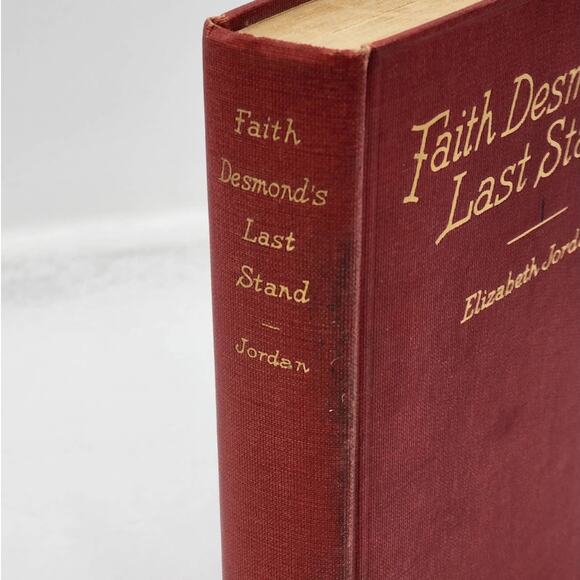 Faith Desmond Last Stand By Elizabeth Jordan, Vintage Book Novel 1924 - Picture 12 of 12